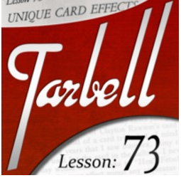 Tarbell 73: Unique Card Magic (Instant Download) - Click Image to Close